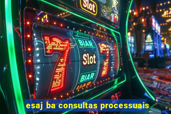 esaj ba consultas processuais